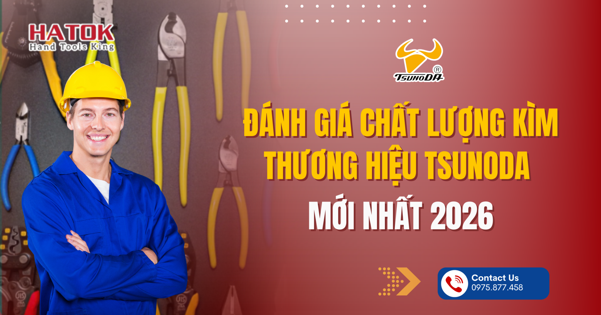 Đánh giá chất lượng kìm Tsunoda mới nhất 2026